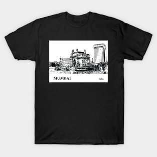 Mumbai - India T-Shirt